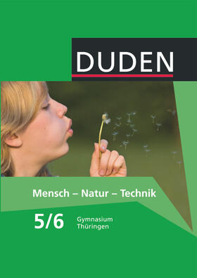 Bachem / Gau / Berger-Stein |  Mensch-Natur-Technik Klasse 5/6 Lehrbuch Thüringen Gymnasium | Buch |  Sack Fachmedien