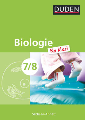  Biologie Na klar! 7/8 Lehrbuch Sachsen-Anhalt Sekundarschule | Buch |  Sack Fachmedien