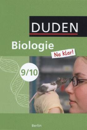 Wehser / Berger / Kemnitz |  Biologie Na klar! 9./10. Schuljahr. Schülerbuch Sekundarschule Berlin | Buch |  Sack Fachmedien