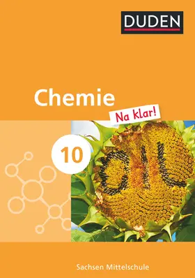 Wehser |  Chemie Na klar! 10. Schuljahr. Schülerbuch Mittelschule Sachsen | Buch |  Sack Fachmedien