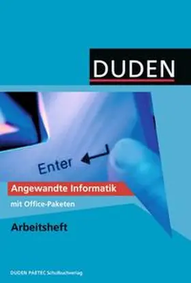 Engelmann |  Duden Informatik: Angewandte Informatik mit Office-Paketen Sekundarstufe I und II | Buch |  Sack Fachmedien