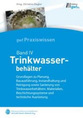 Ziegler |  Trinkwasserbehälter | Buch |  Sack Fachmedien