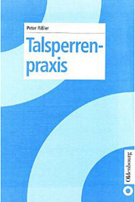 Rissler |  Talsperrenpraxis | Buch |  Sack Fachmedien