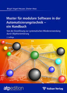 Hess / Vogel-Heuser |  Muster für modulare Software in der Automatisierungstechnik - ein Handbuch | Buch |  Sack Fachmedien