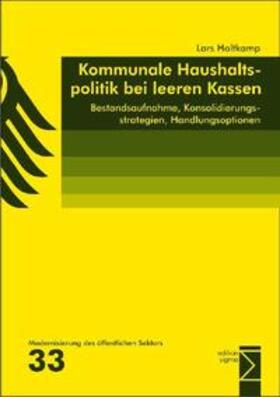 Holtkamp |  Kommunale Haushaltspolitik bei leeren Kassen | Buch |  Sack Fachmedien