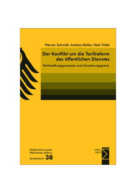 Schmidt / Müller / Trittel | Der Konflikt um die Tarifreform des öffentlichen Dienstes | Buch | 978-3-8360-7288-5 | sack.de