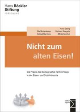 Katenkamp / Martens / Georg |  Nicht zum alten Eisen! | Buch |  Sack Fachmedien