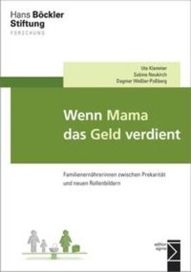 Klammer / Neukirch / Weßler-Poßberg |  Wenn Mama das Geld verdient | Buch |  Sack Fachmedien