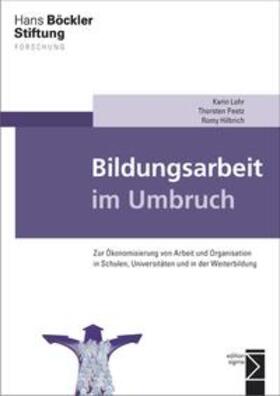 Lohr / Peetz / Hilbrich |  Bildungsarbeit im Umbruch | Buch |  Sack Fachmedien