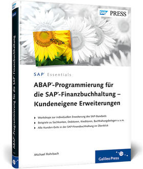 Rohrbach |  ABAP-Programmierung für die SAP-Finanzbuchhaltung - Kundeneigene Erweiterungen | Buch |  Sack Fachmedien