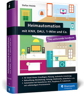 Heinle |  Heimautomation mit KNX, DALI, 1-Wire und Co. | Buch |  Sack Fachmedien