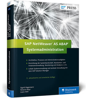 Hagemann / Will / Mayr |  SAP NetWeaver AS ABAP - Systemadministration | Buch |  Sack Fachmedien