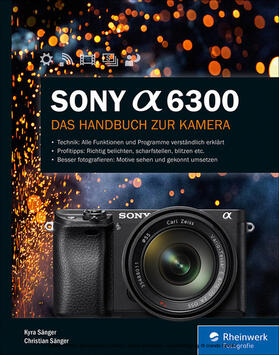 Sänger |  Sony Alpha 6300 | eBook | Sack Fachmedien