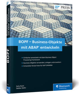 Roth / Stöhr |  BOPF – Business-Objekte mit ABAP entwickeln | Buch |  Sack Fachmedien