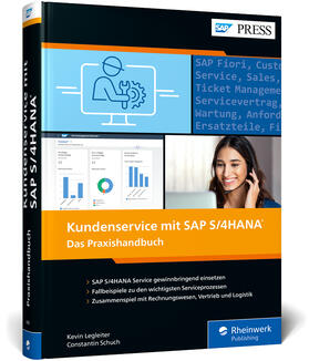 Legleiter / Schuch |  Kundenservice mit SAP S/4HANA | Buch |  Sack Fachmedien