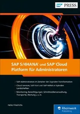 Friedrichs |  SAP S/4HANA und SAP Cloud Platform für Administratoren | eBook | Sack Fachmedien