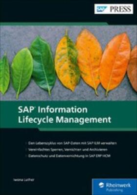 Luther |  SAP Information Lifecycle Management | eBook | Sack Fachmedien