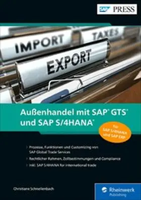 Schnellenbach |  Außenhandel mit SAP GTS und SAP S/4HANA | eBook | Sack Fachmedien