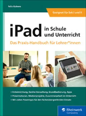 Kolewe |  iPad in Schule und Unterricht | eBook | Sack Fachmedien