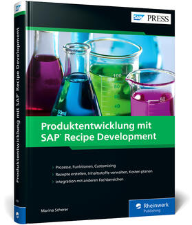 Scherer |  Produktentwicklung mit SAP Recipe Development | Buch |  Sack Fachmedien