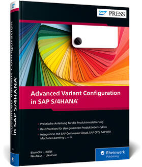 Blumöhr / Kölbl / Neuhaus |  Advanced Variant Configuration in SAP S/4HANA | Buch |  Sack Fachmedien