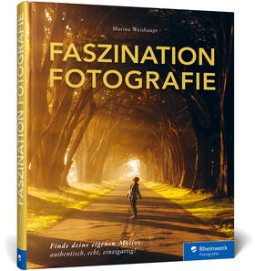 Weishaupt |  Faszination Fotografie | Buch |  Sack Fachmedien