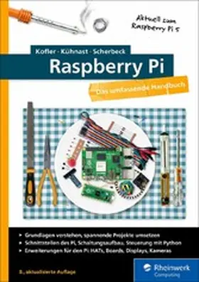 Kofler / Kühnast / Scherbeck |  Raspberry Pi | eBook | Sack Fachmedien