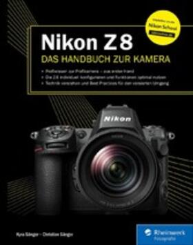 Sänger |  Nikon Z 8 | eBook | Sack Fachmedien