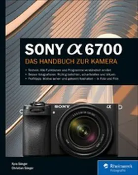 Sänger |  Sony Alpha 6700 | eBook | Sack Fachmedien