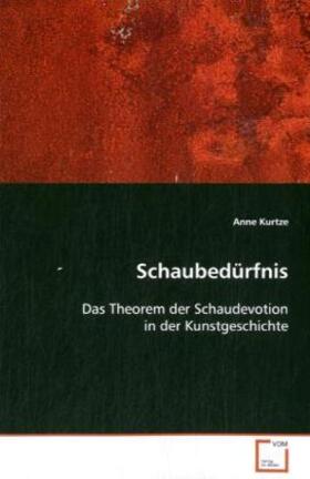 Kurtze |  Schaubedürfnis | Buch |  Sack Fachmedien