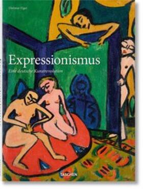 Elger |  Elger, D: Expressionismus. Eine deutsche Kunstrevolution | Buch |  Sack Fachmedien