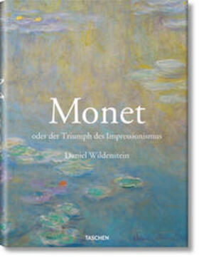 Wildenstein |  Wildenstein, D: Monet oder Der Triumph des Impressionismus | Buch |  Sack Fachmedien