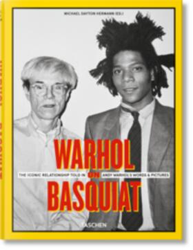 Hermann |  Warhol on Basquiat. The Iconic Relationship Told in Andy Warhol's Words and Pictures | Buch |  Sack Fachmedien