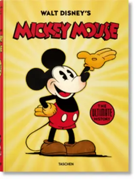 Gerstein / Kaufman / Kothenschulte |  Walt Disney's Mickey Mouse. The Ultimate History | Buch |  Sack Fachmedien