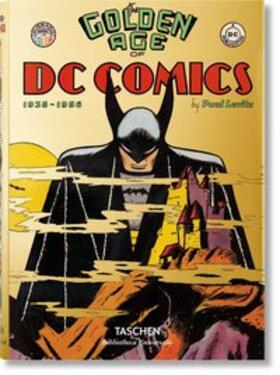 Levitz |  Levitz, P: The Golden Age of DC Comics | Buch |  Sack Fachmedien