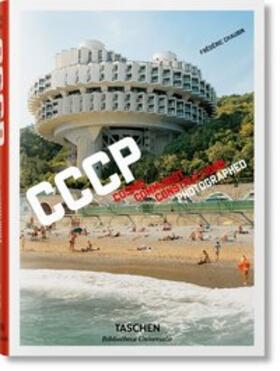 Chaubin |  Chaubin, F: Frédéric Chaubin. CCCP. Cosmic Communist Constru | Buch |  Sack Fachmedien