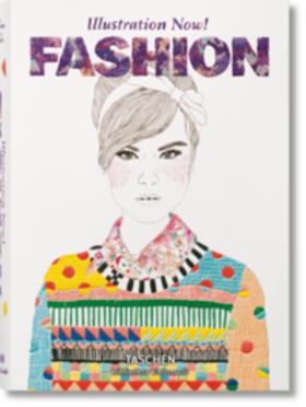  Illustration Now! Fashion | Buch |  Sack Fachmedien