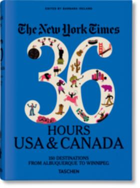 Ireland |  NYT. 36 Hours. USA & Canada. 3rd Edition | Buch |  Sack Fachmedien