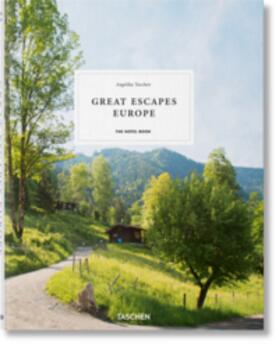 Taschen |  Great Escapes Europe. The Hotel Book | Buch |  Sack Fachmedien