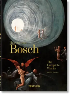 Fischer |  Hieronymus Bosch. The Complete Works. 40th Ed. | Buch |  Sack Fachmedien