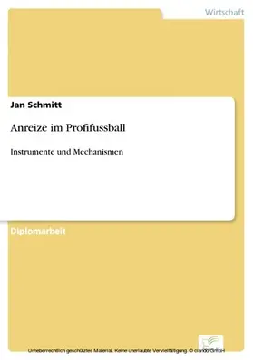 Schmitt | Anreize im Profifussball | E-Book | sack.de