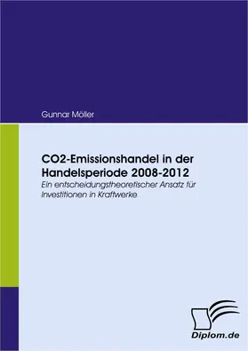 Möller |  CO2-Emissionshandel in der Handelsperiode 2008-2012 | eBook | Sack Fachmedien