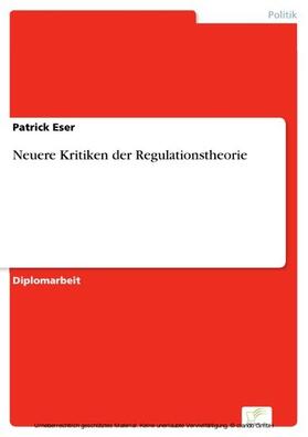 Eser |  Neuere Kritiken der Regulationstheorie | eBook | Sack Fachmedien