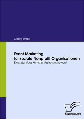 Engel |  Event Marketing für soziale Nonprofit Organisationen | eBook | Sack Fachmedien