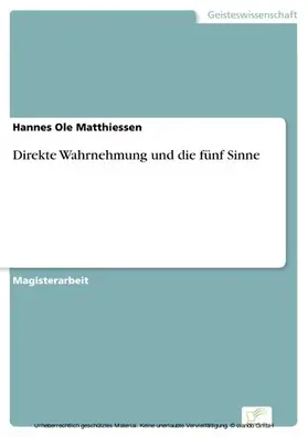 Matthiessen |  Direkte Wahrnehmung und die fünf Sinne | eBook | Sack Fachmedien