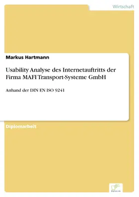 Hartmann |  Usability Analyse des Internetauftritts der Firma MAFI Transport-Systeme GmbH | eBook | Sack Fachmedien