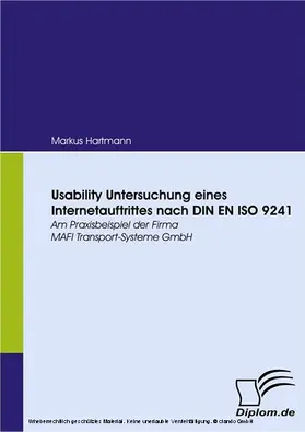 Hartmann |  Usability Untersuchung eines Internetauftrittes nach DIN EN ISO 9241 | eBook | Sack Fachmedien