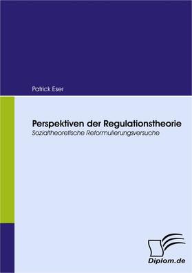 Eser |  Perspektiven der Regulationstheorie | eBook | Sack Fachmedien