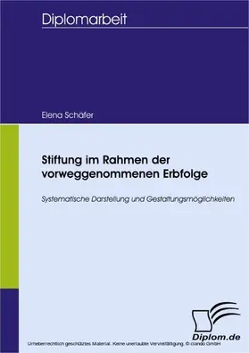 Schäfer |  Stiftung im Rahmen der vorweggenommenen Erbfolge | eBook | Sack Fachmedien