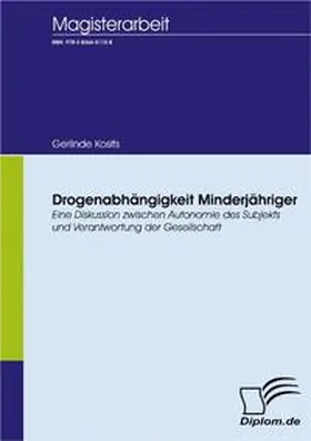 Kosits |  Drogenabhängigkeit Minderjähriger | Buch |  Sack Fachmedien